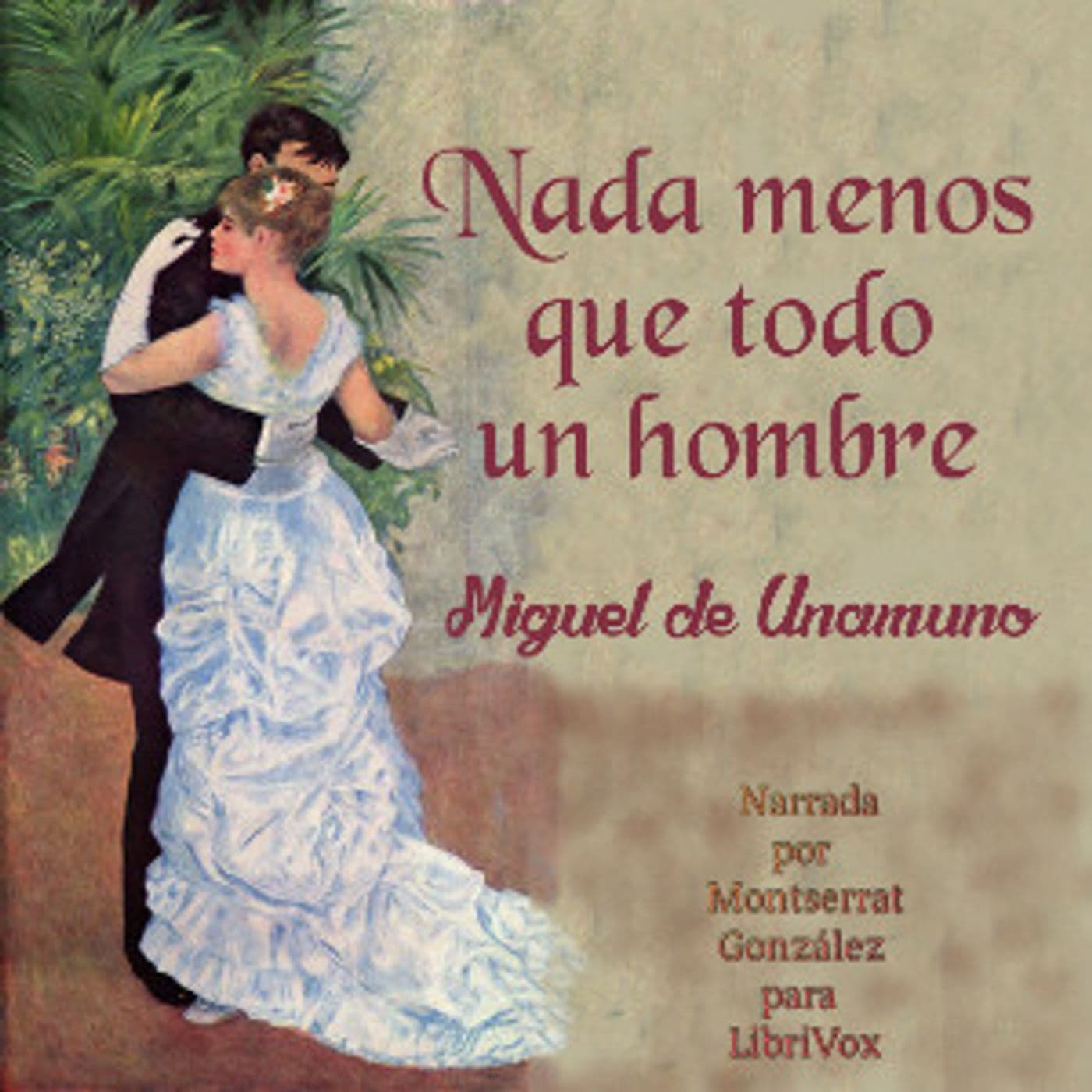 Miguel de Unamuno - Nada menos que todo un hombre - Podcasts