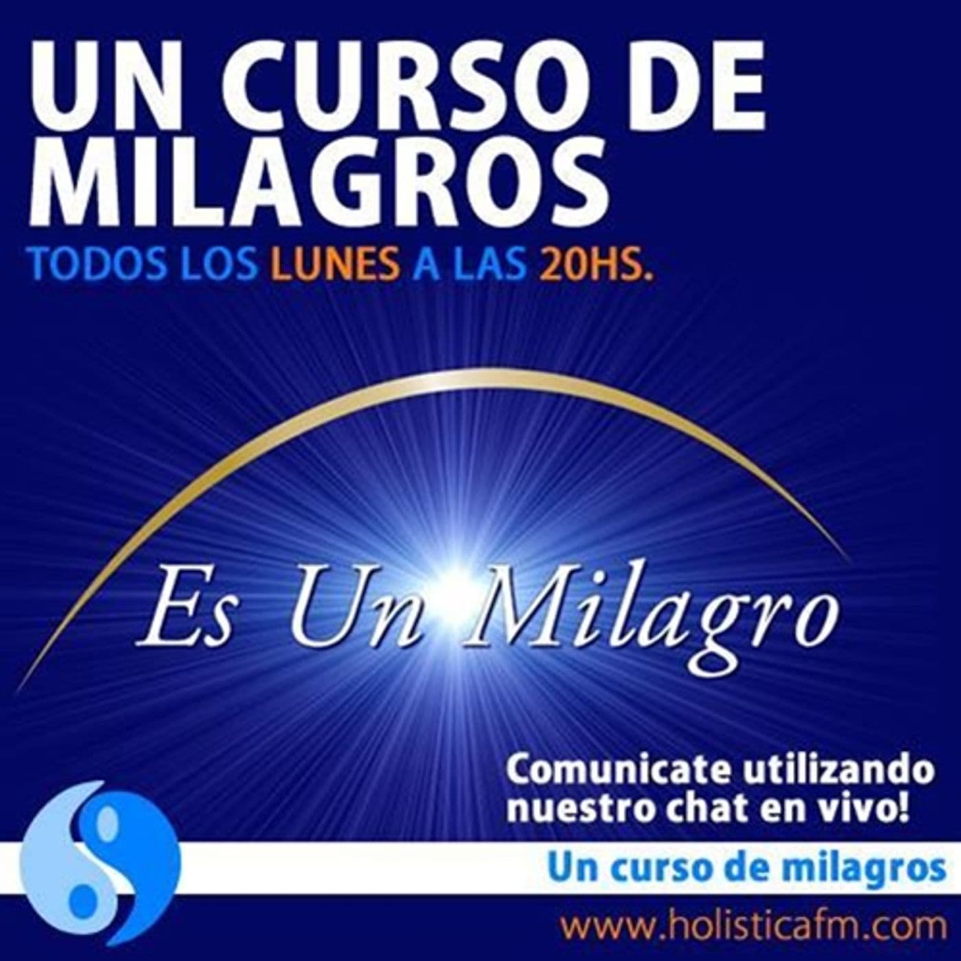 Un Curso de Milagros por Holística FM - Podcasts