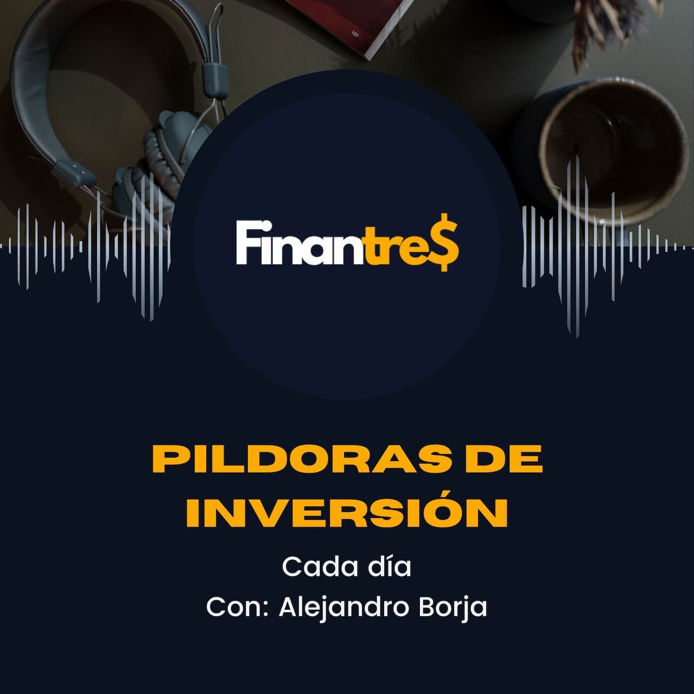 Pildoras de Inversión - Podcasts