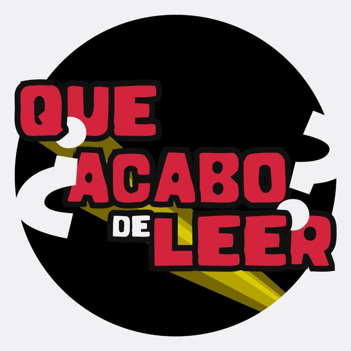 ¿Que Acabo de Leer? - Podcasts