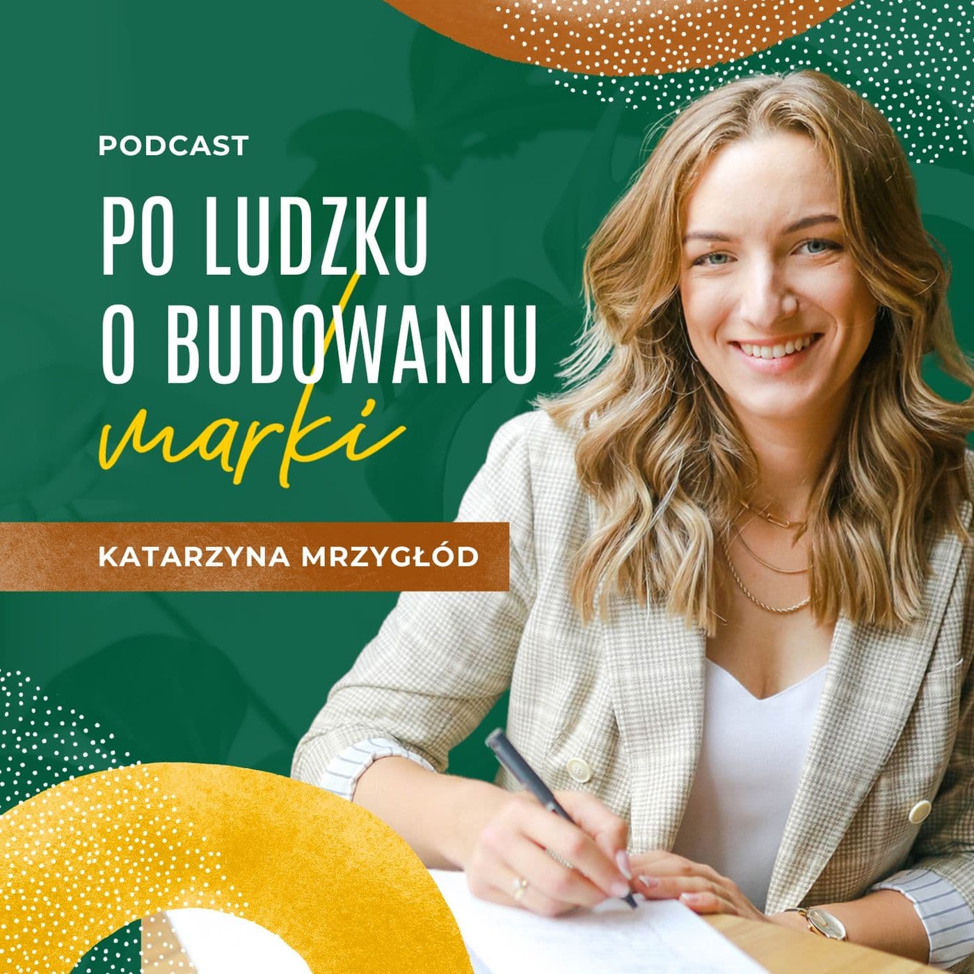 Po ludzku o budowaniu marki - Podcasts