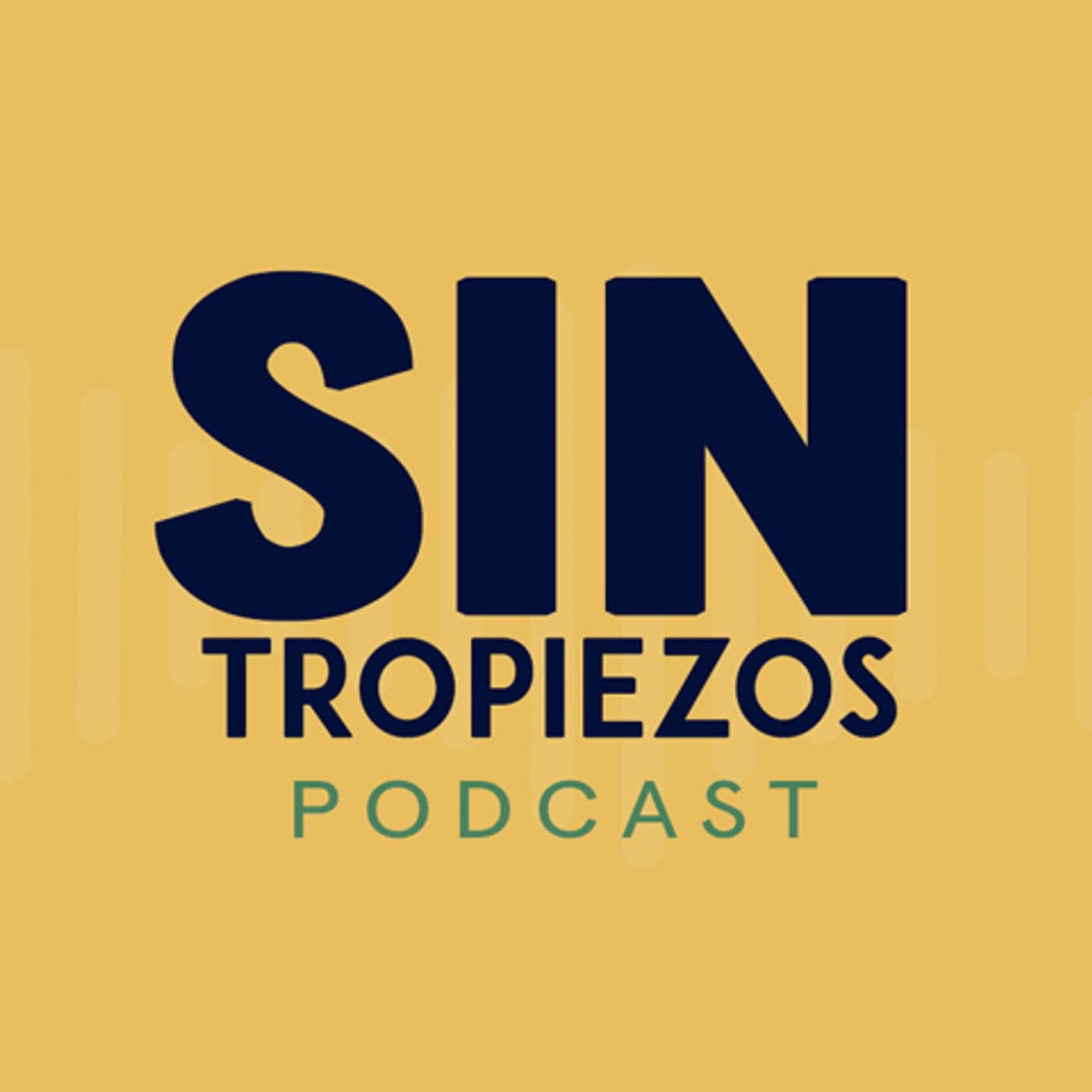 Sin Tropiezos Podcast - Podcasts