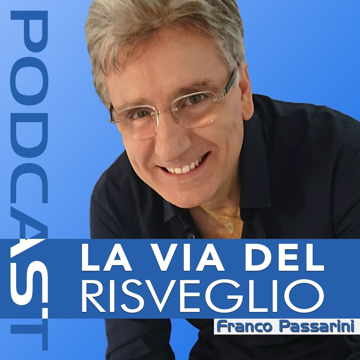 La via del risveglio - Podcasts