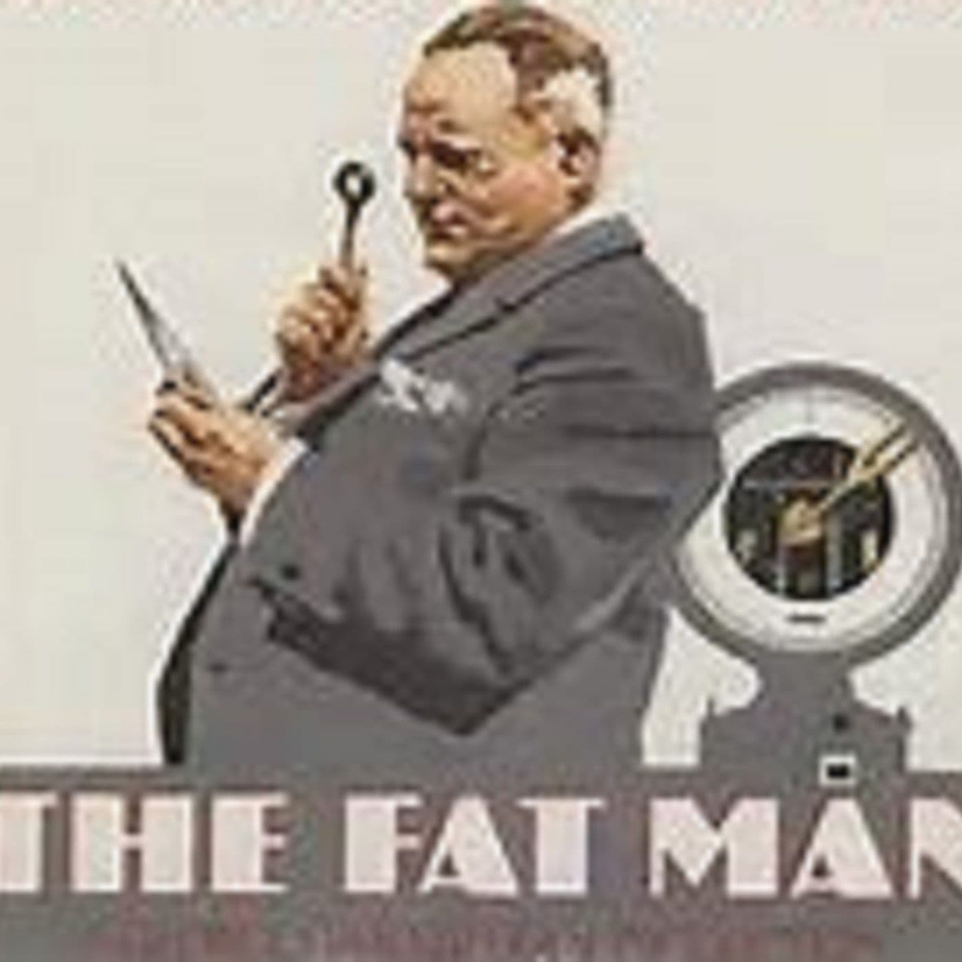 The Fat Man - Podcasts
