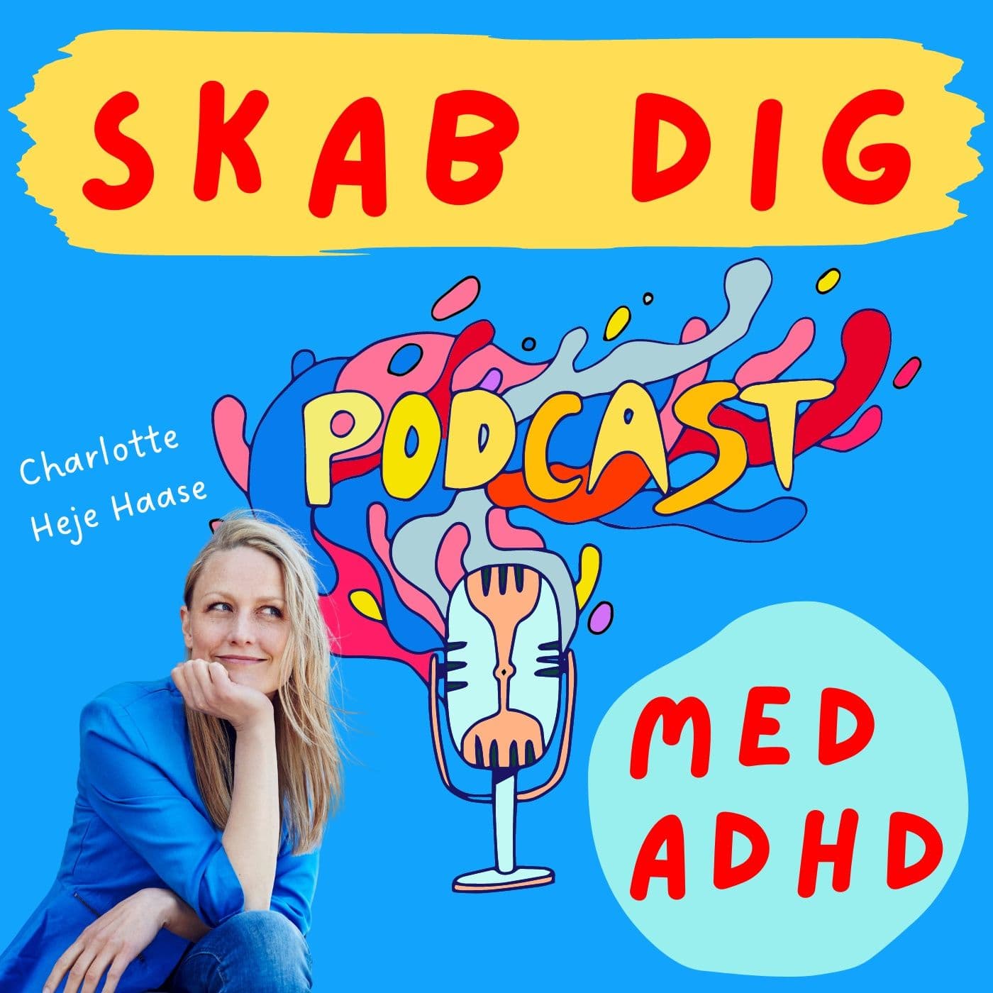 Skab DIG - Podcasts