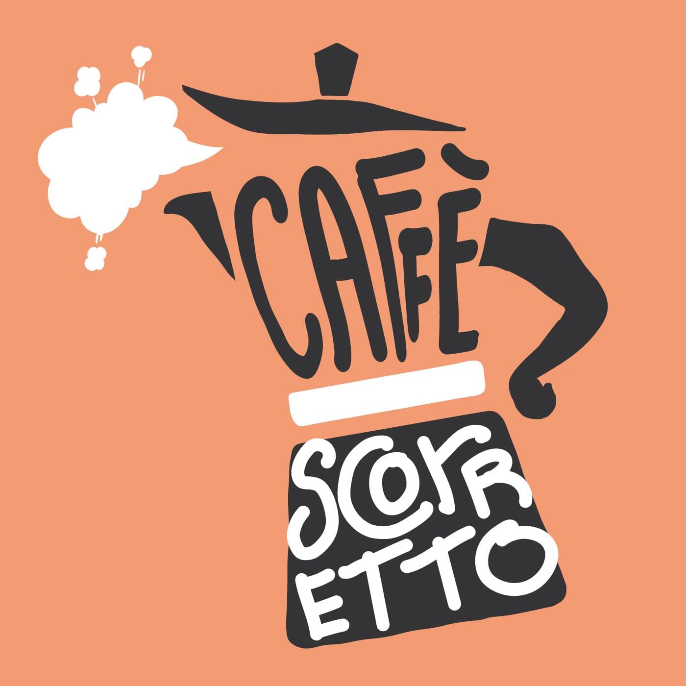 Caffè Scorretto - Podcasts