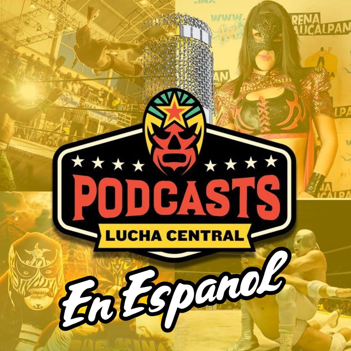 Lucha Central Weekly en Español - Podcasts
