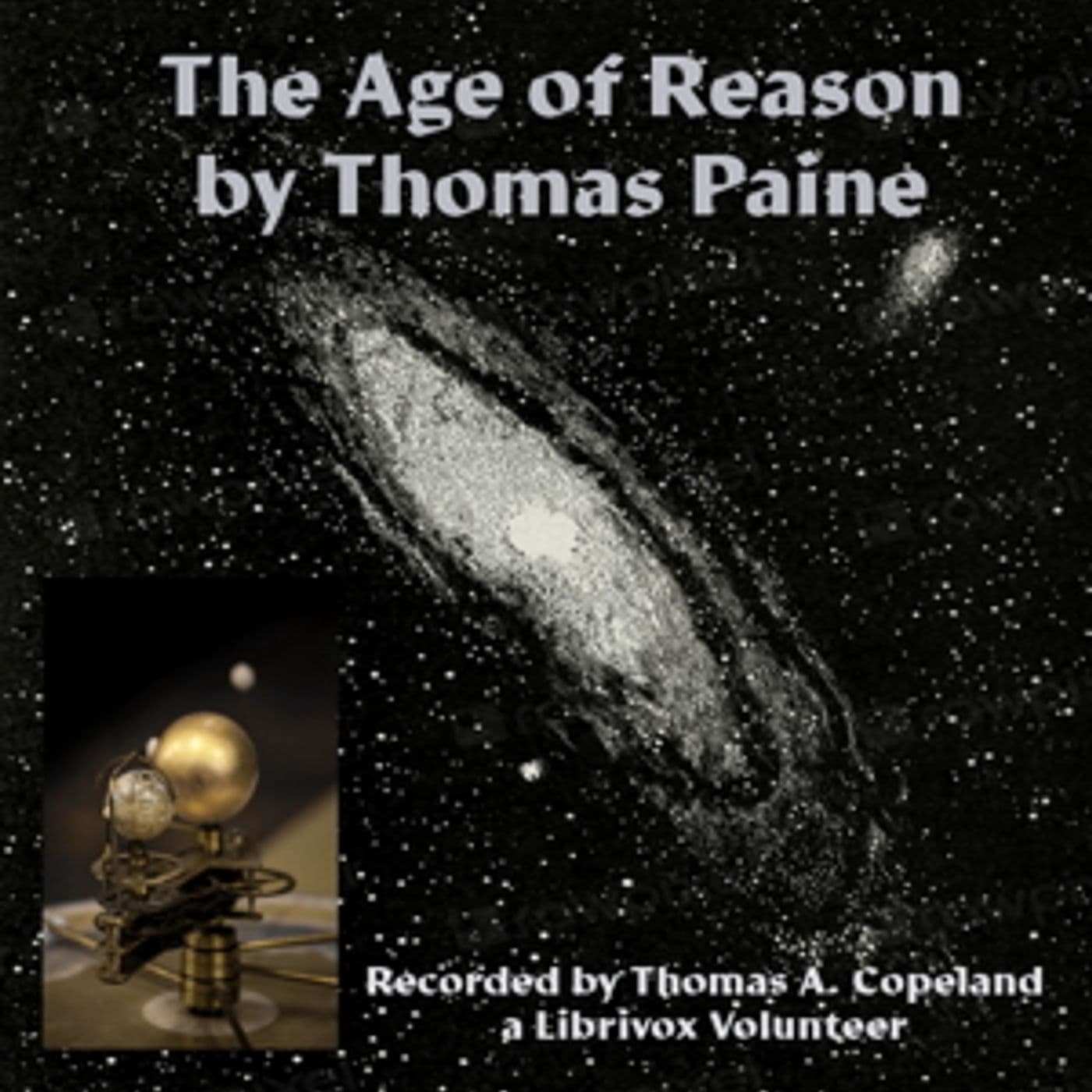 Age of Reason (version 3), The by Thomas Paine (1737 - 1809) - Podcasts