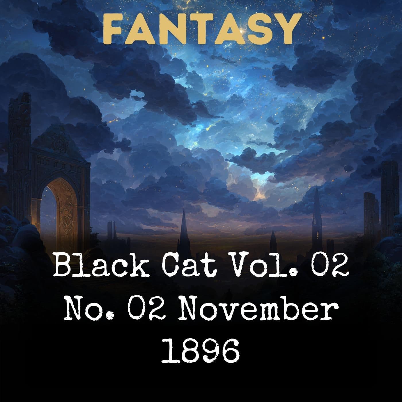 Black Cat Vol. 02 No. 02 November 1896 - Podcasts