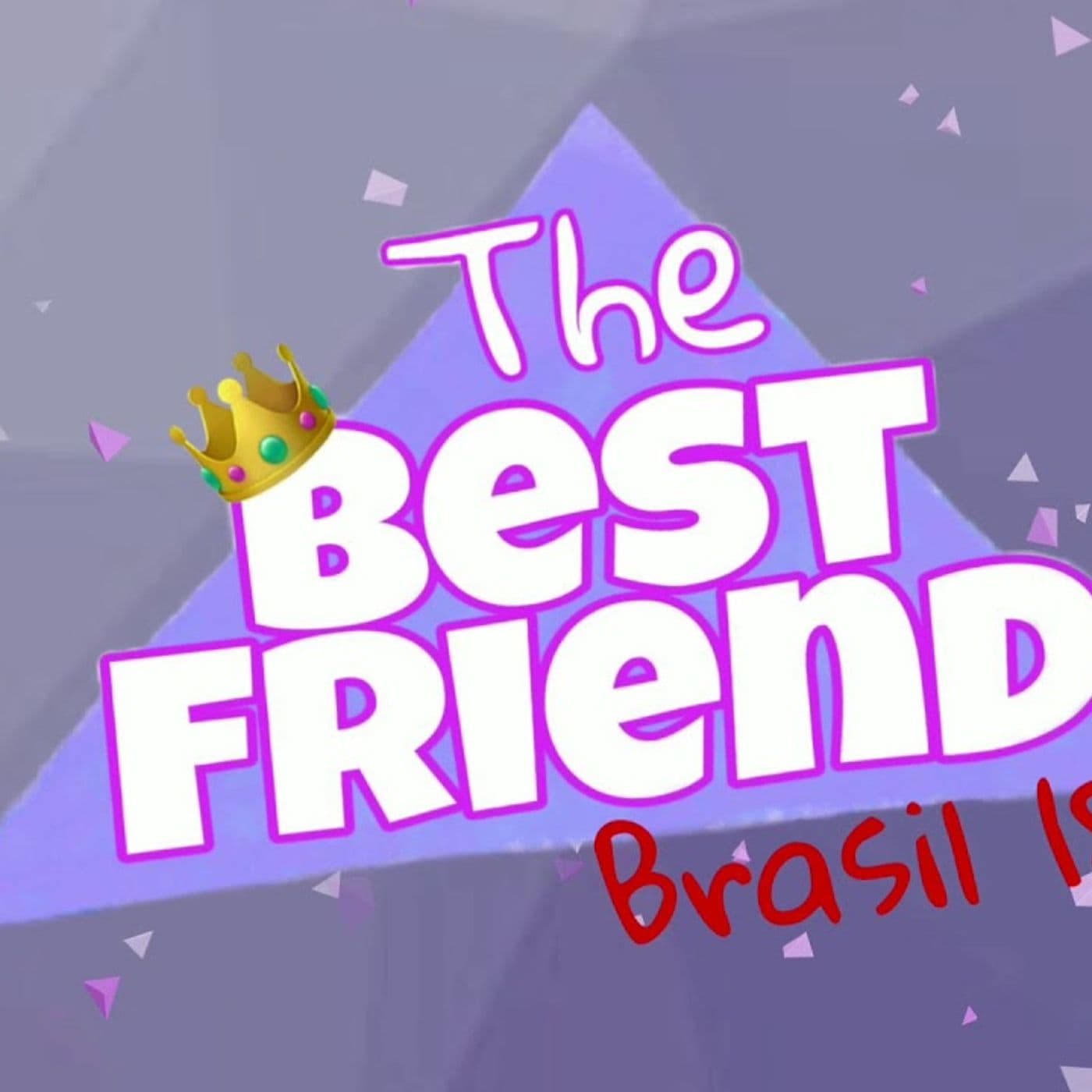 The Best Friend Brasil - o reality / Audiolivro - Podcasts
