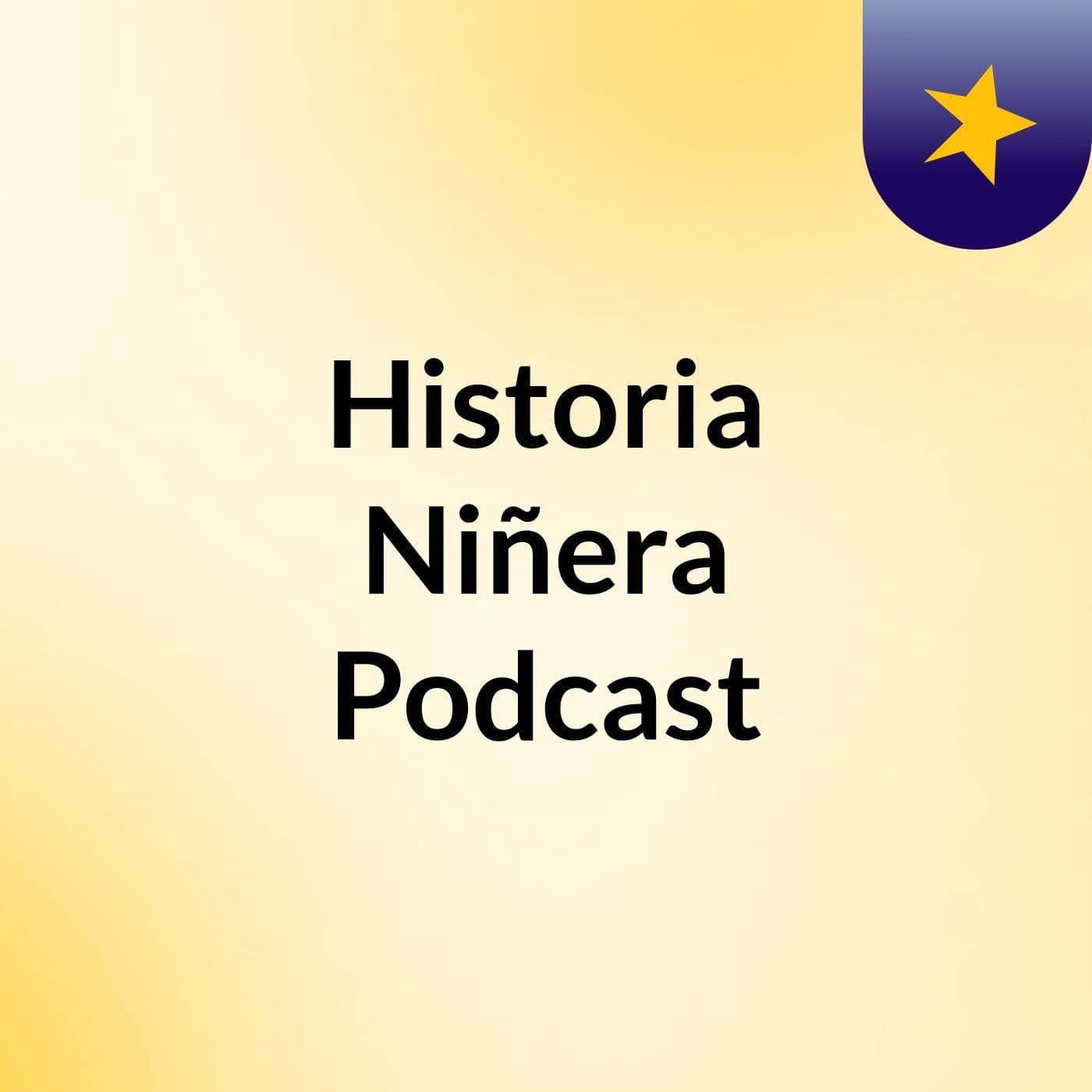 Historia Niñera Podcast