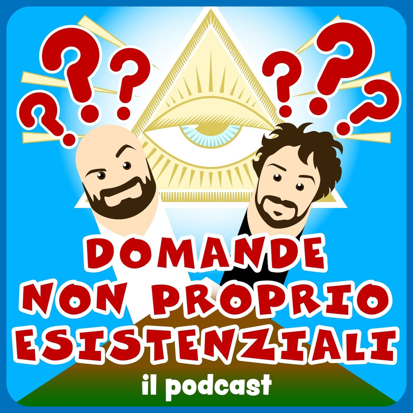 Domande non proprio esistenziali - Podcasts