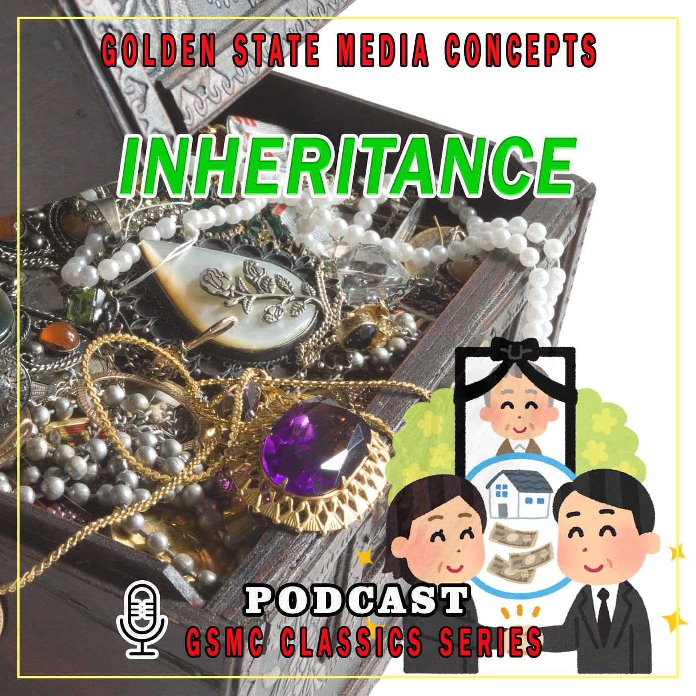GSMC Classics: Inheritance - Podcasts
