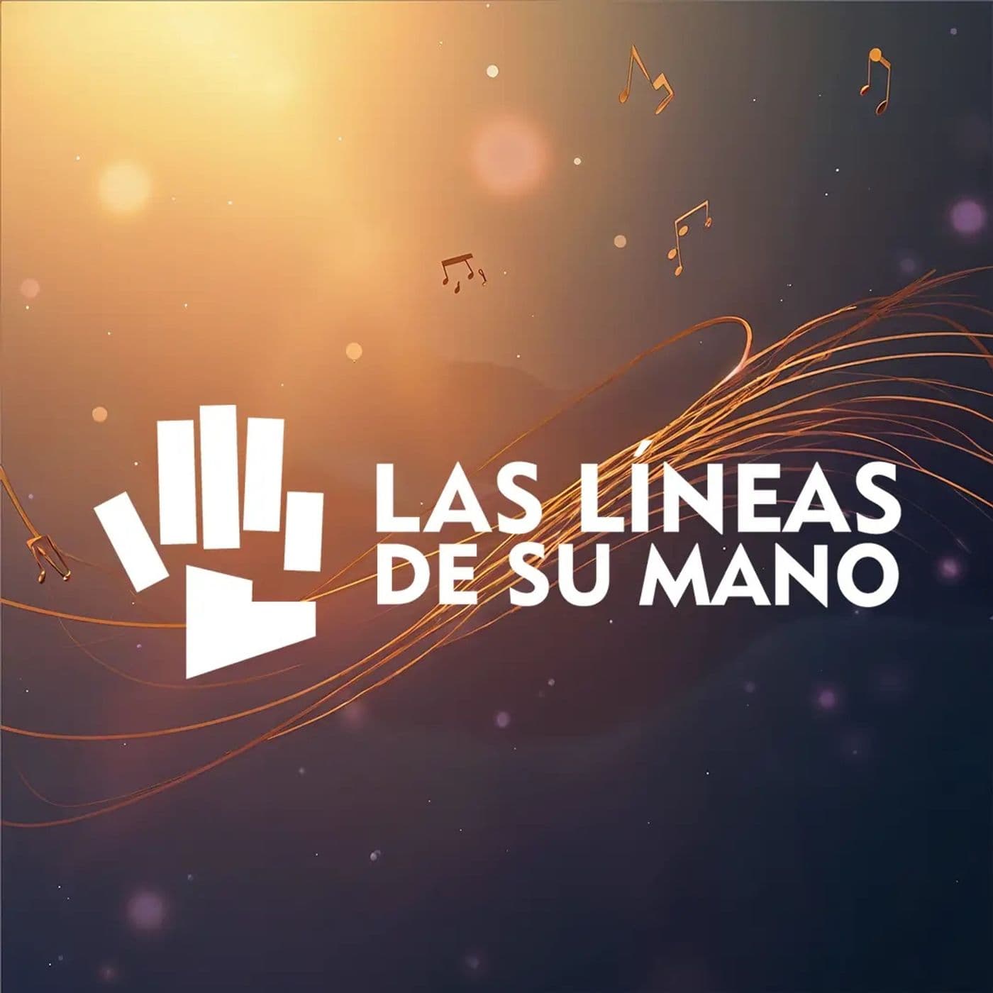 LAS LÍNEAS DE SU MANO - Podcasts