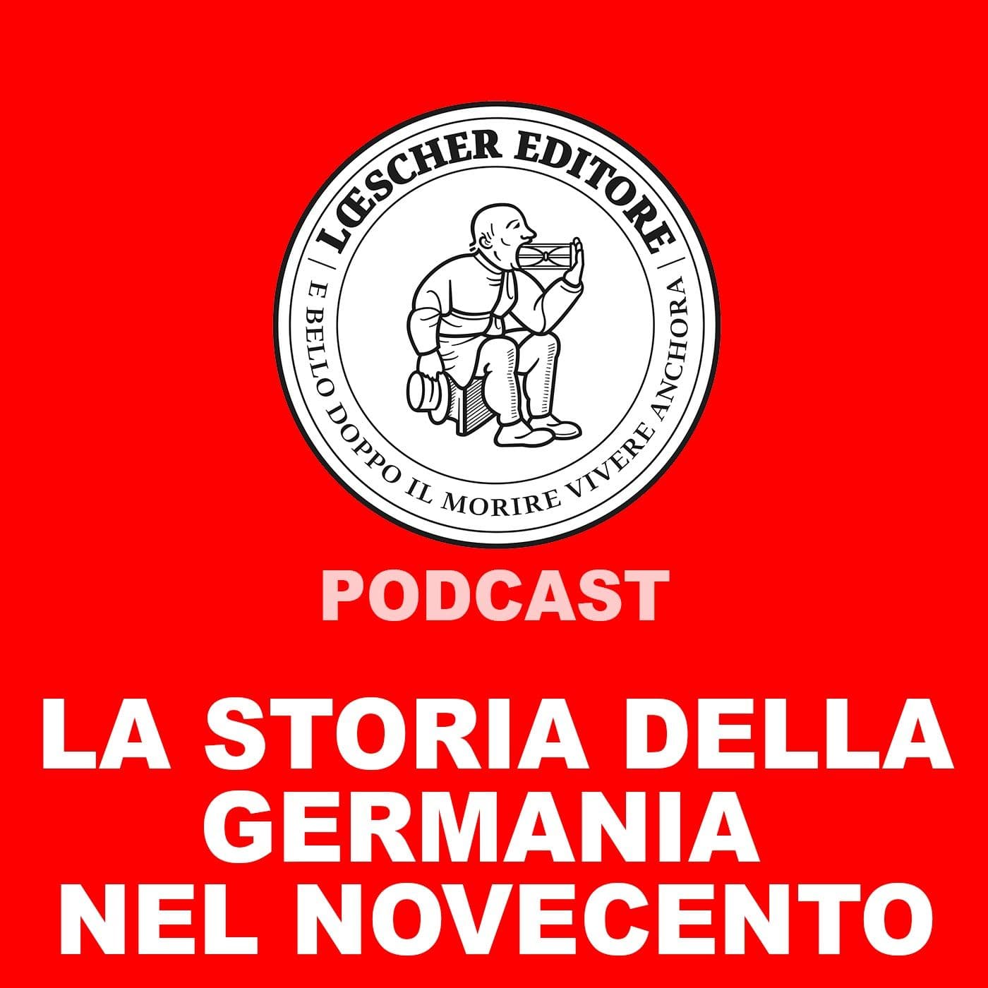 La storia della Germania nel Novecento - Podcasts