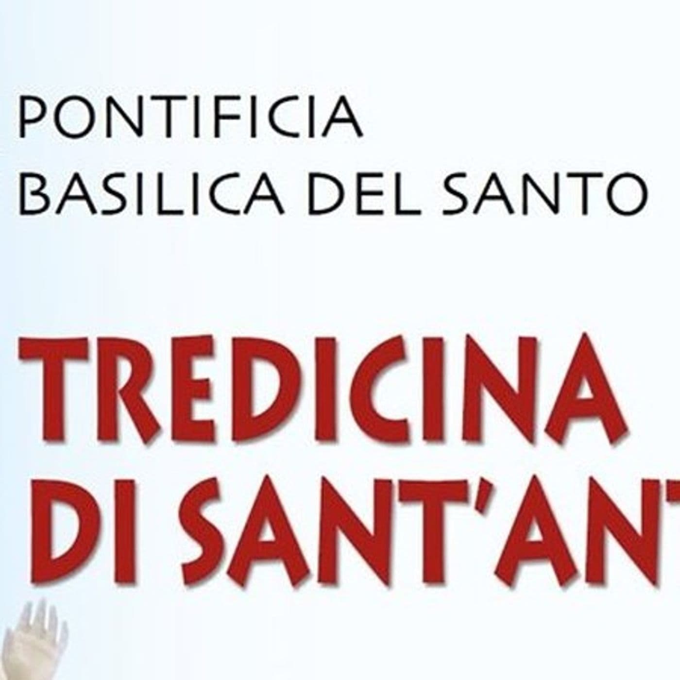 Tredicina di S. Antonio 2019 - Podcasts