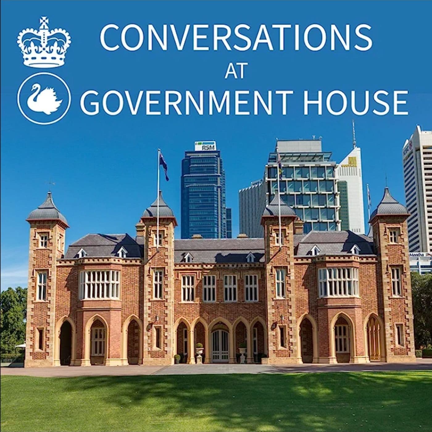 Conversations At Government House - Podcasts