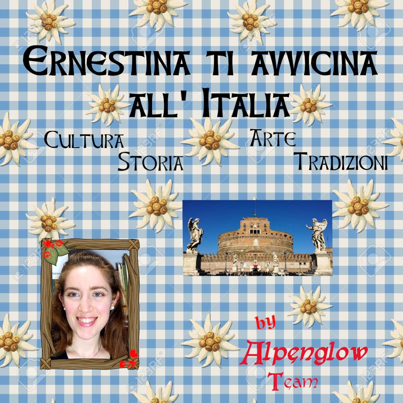 Ernestina ti avvicina all’Italia! - Podcasts