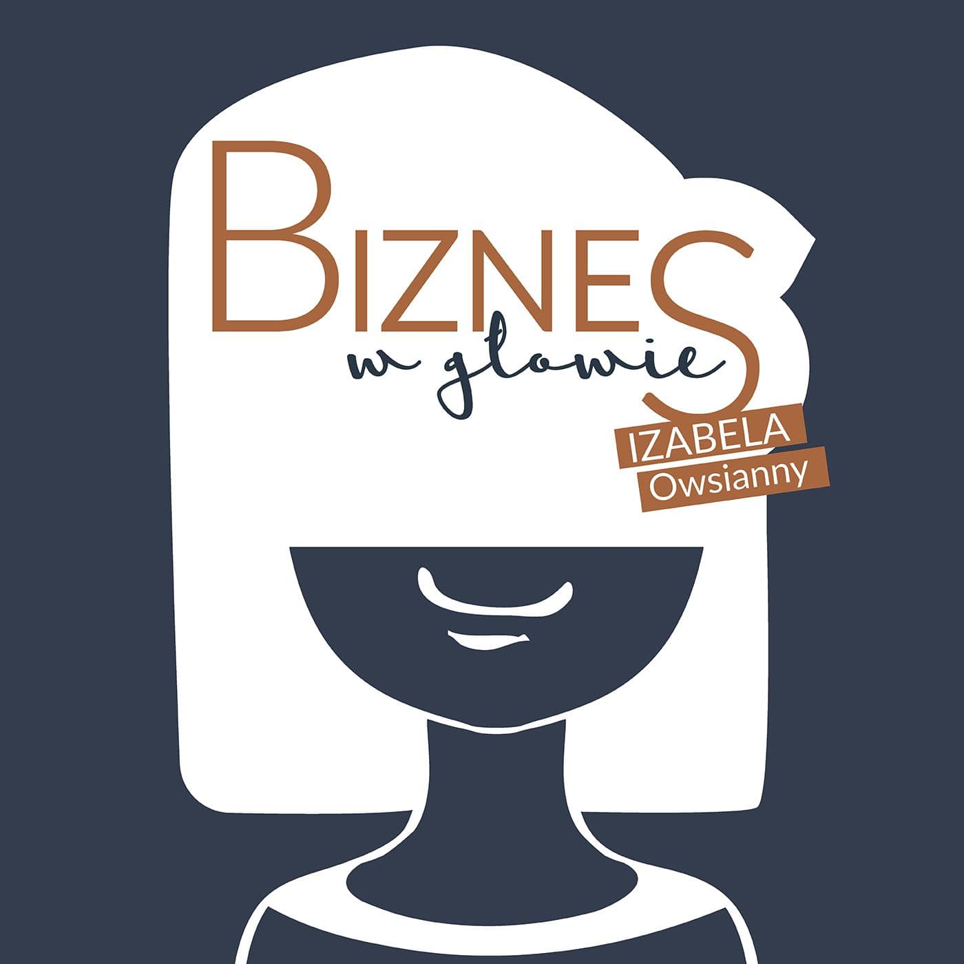 Biznes w głowie - Podcasts