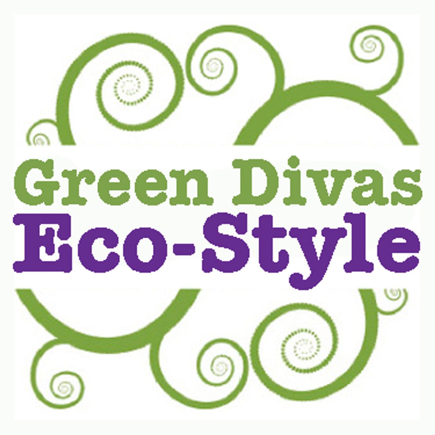 Green Divas Eco-Style - Podcasts