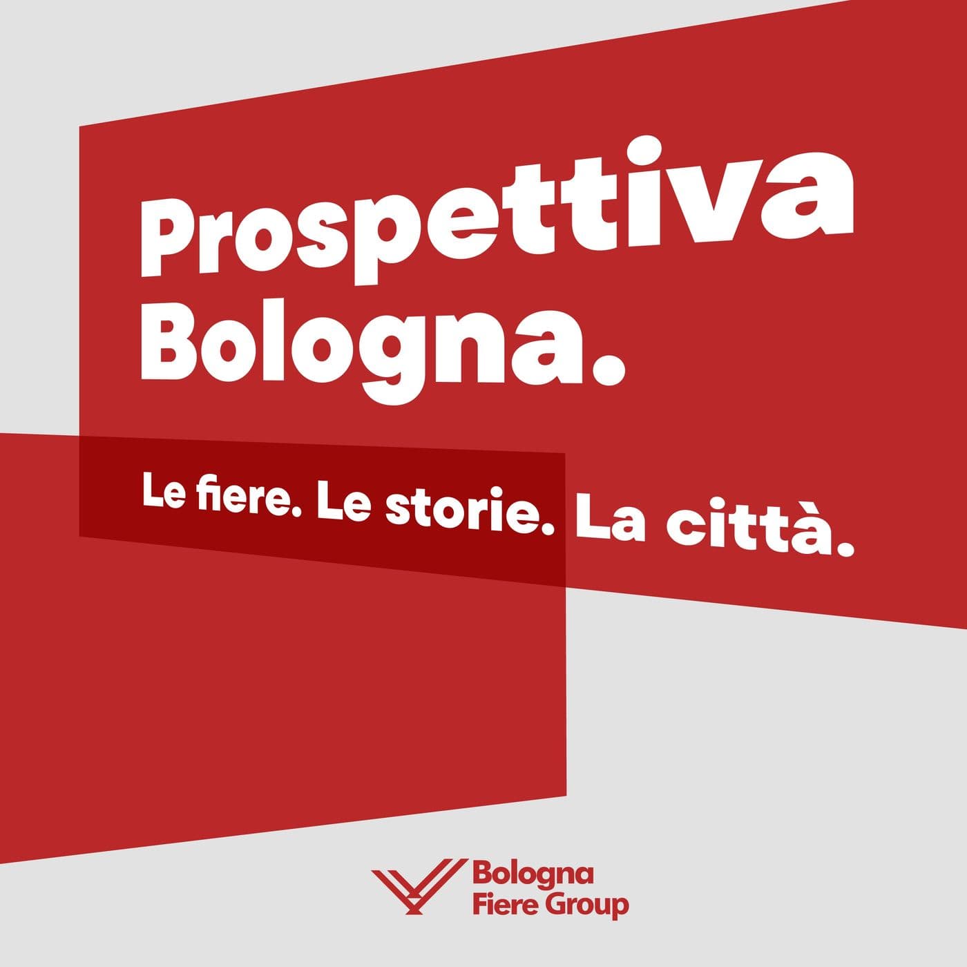 Prospettiva Bologna. Le fiere. Le storie. La città. - Podcasts