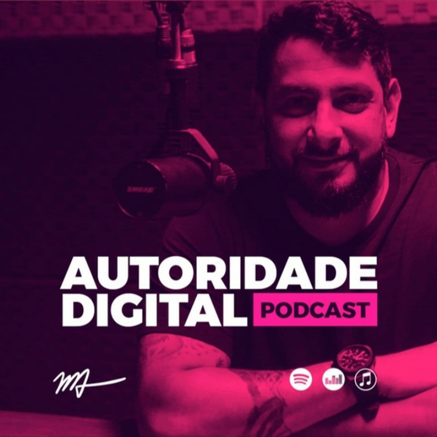 Autoridade Digital | Marcelo Antonioli - Podcasts