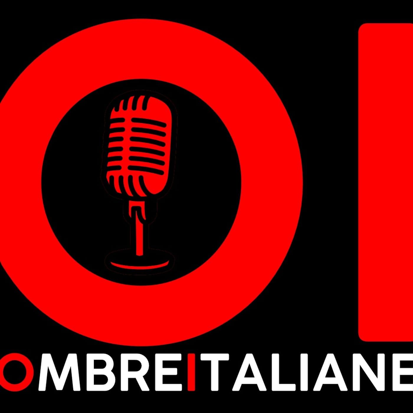 OMBRE ITALIANE - Podcasts