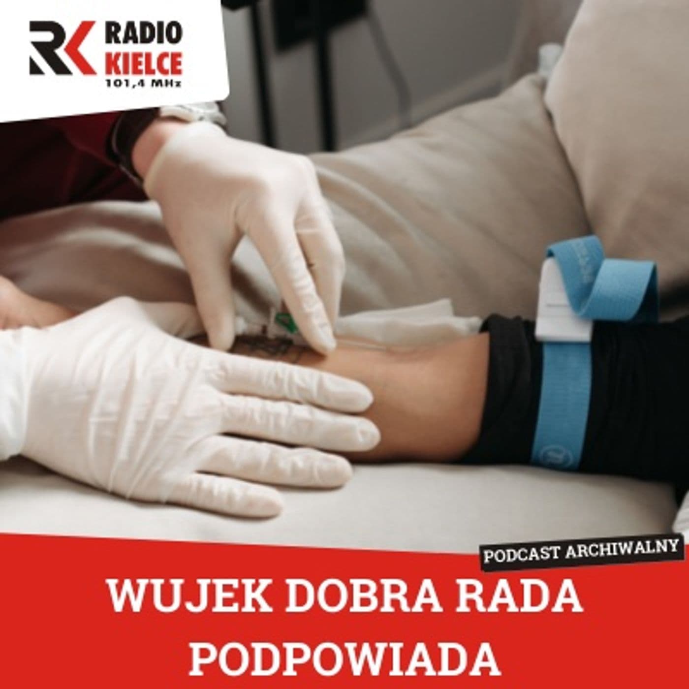 WUJEK DOBRA RADA PODPOWIADA - Podcasts