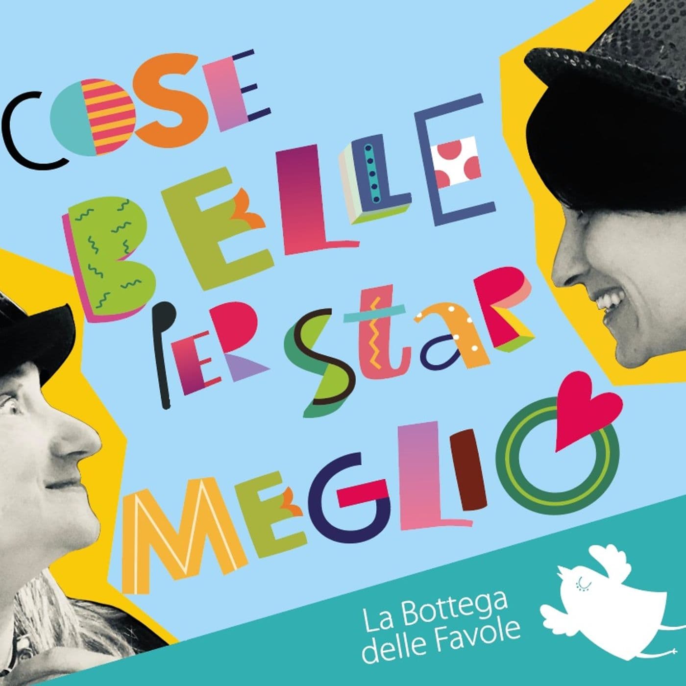 Cose belle... per star meglio - Podcasts