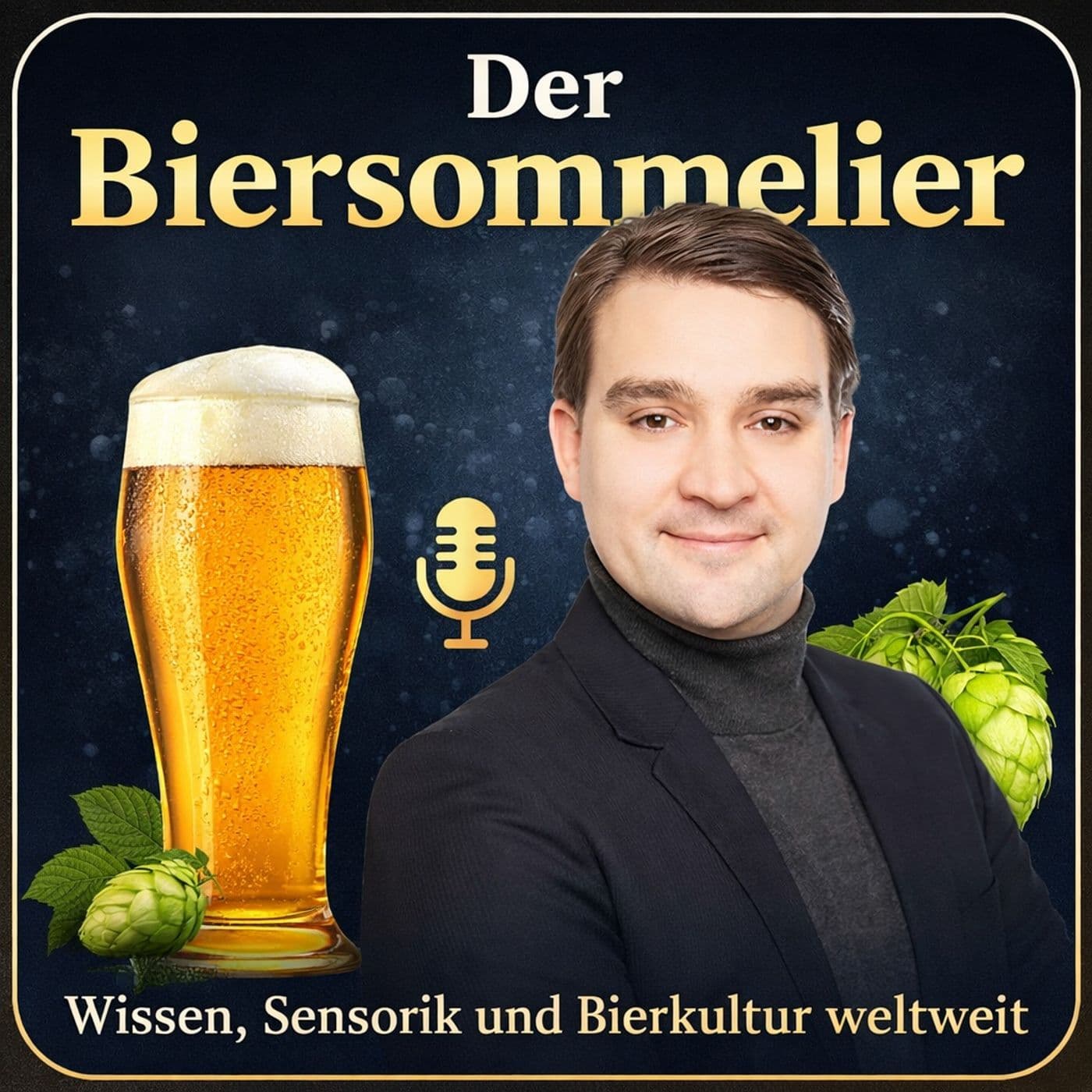 Der Biersommelier – mehr als Geschmack - Podcasts