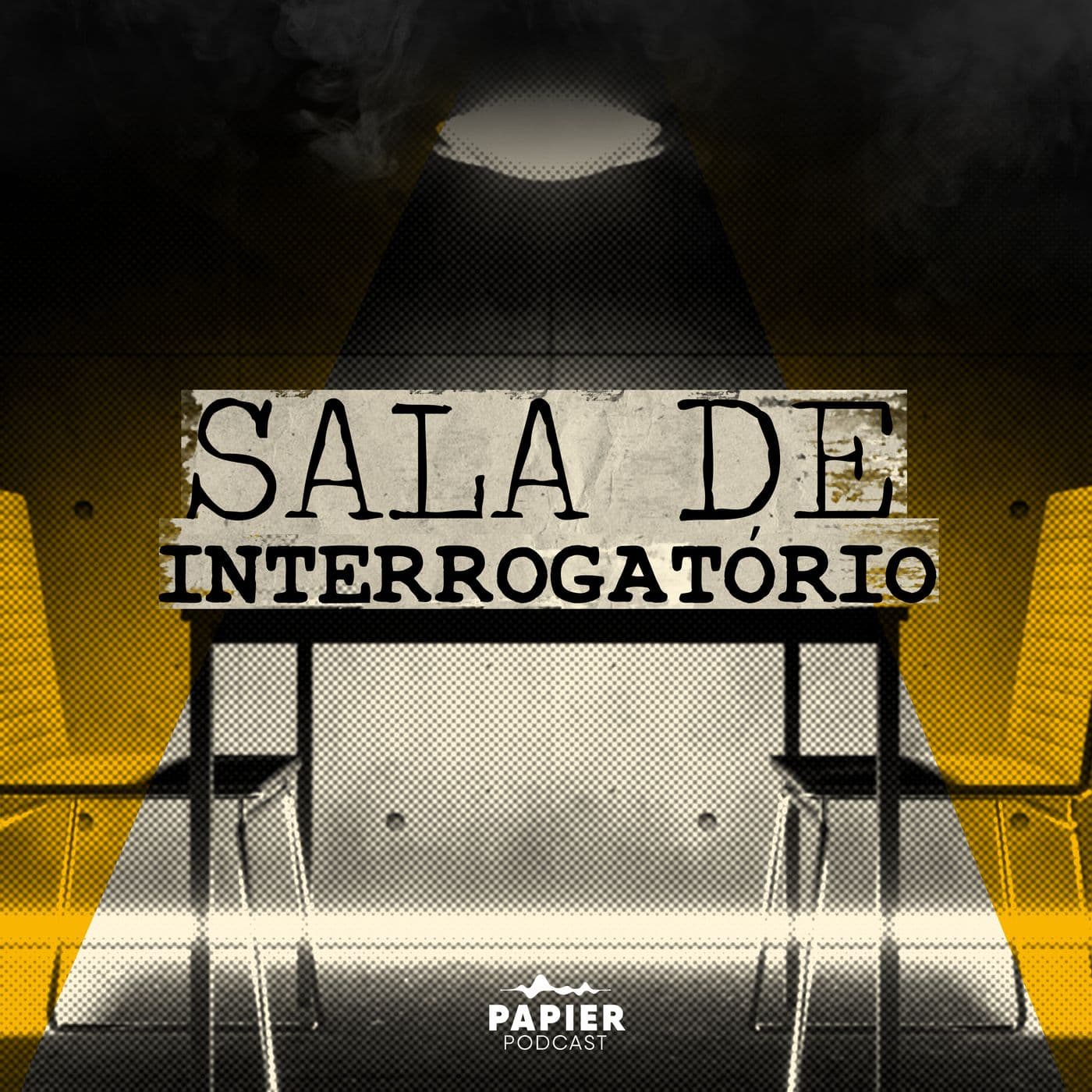 Sala de Interrogatório - Podcasts