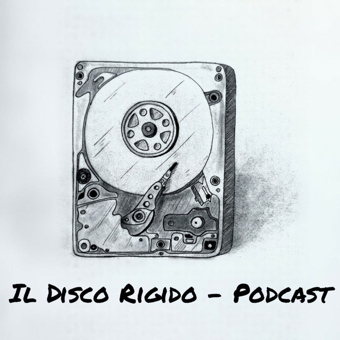 Il Disco Rigido - Podcasts