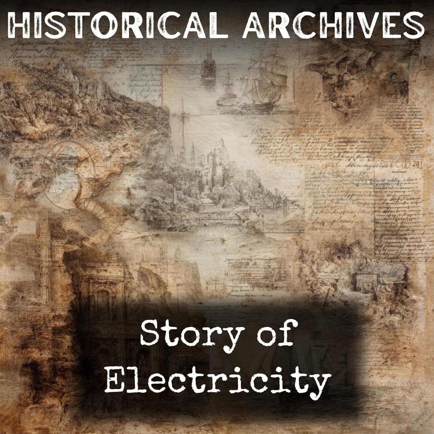 Story of Electricity - Podcasts