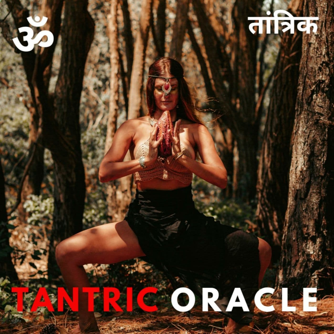 Tântrica ॐ O Oráculo da Deusa - Podcasts