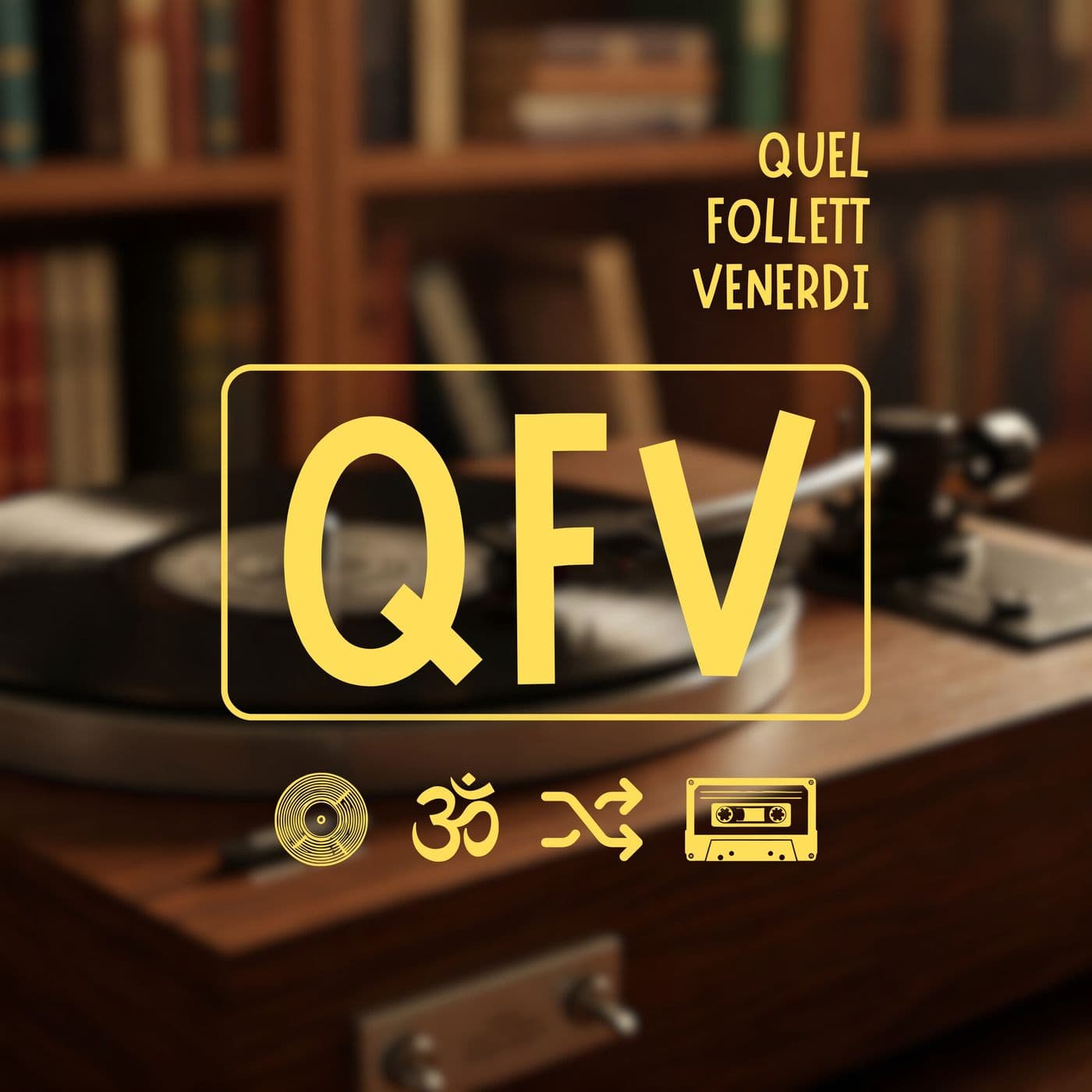 Quel Follett venerdì - Podcasts