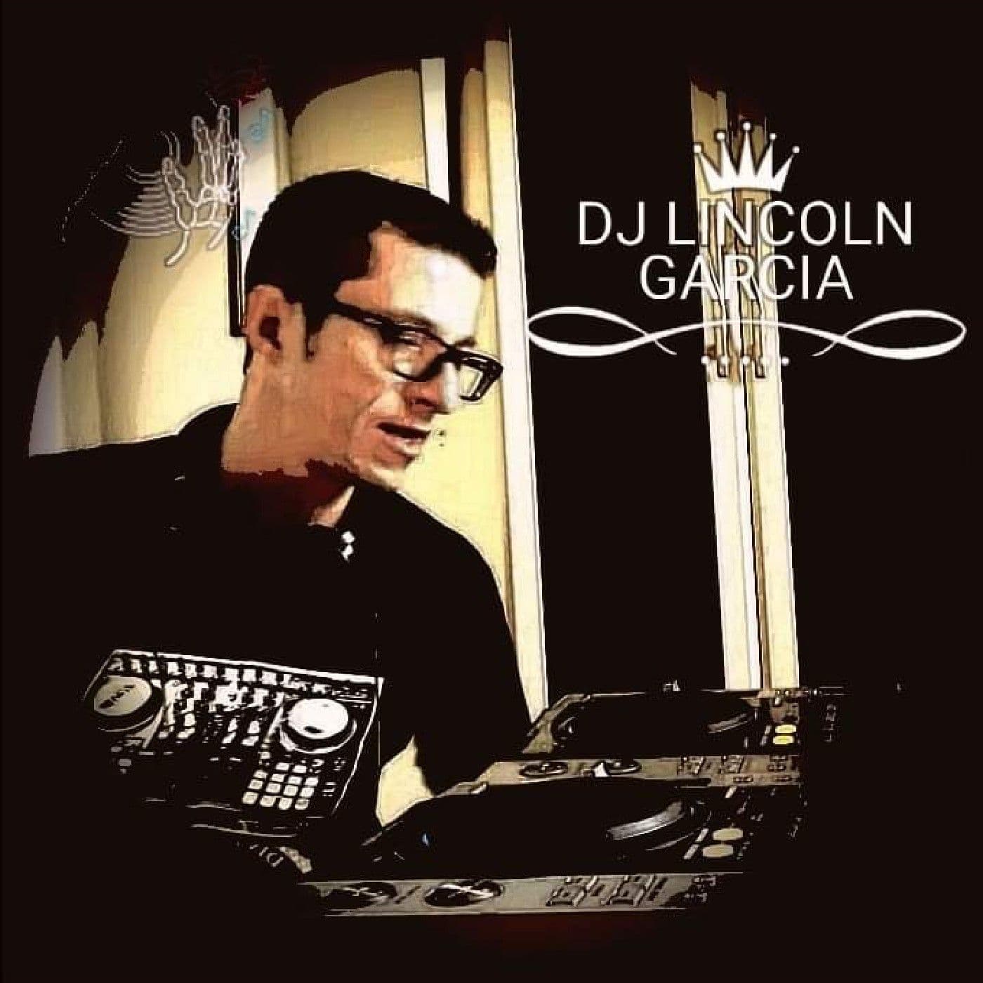 DJ Lincoln Garcia