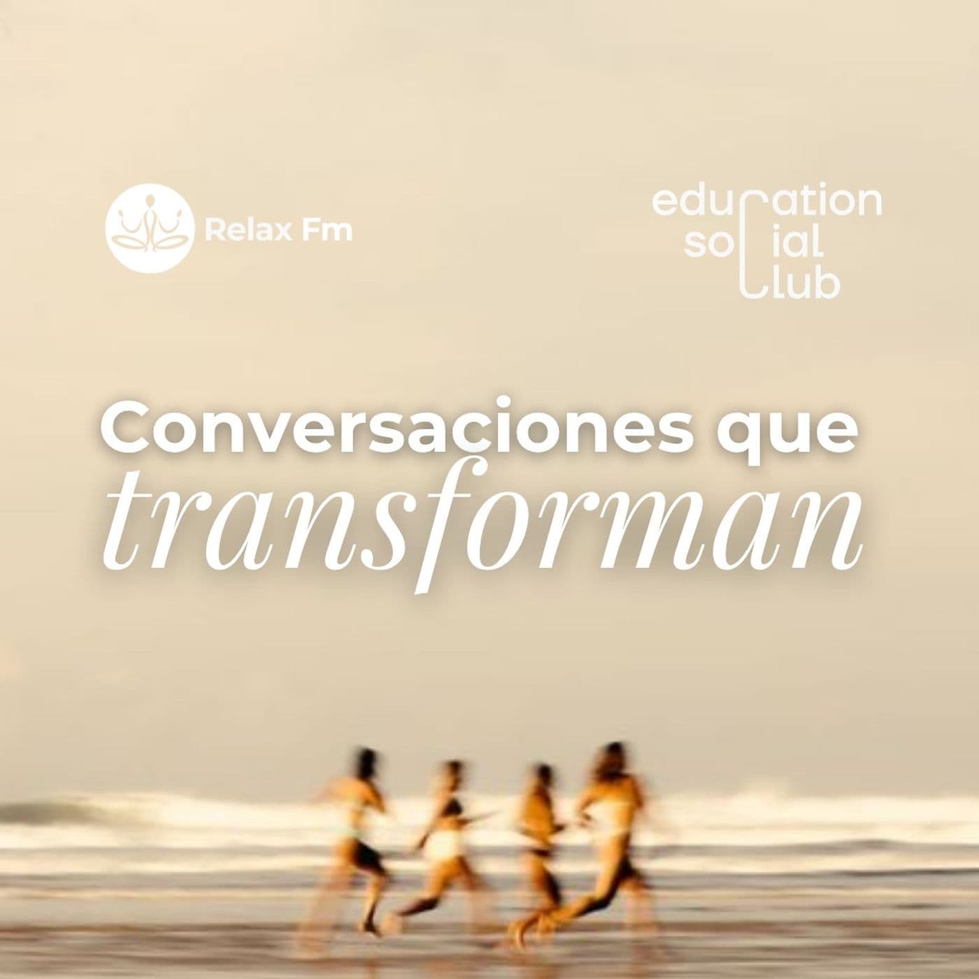 Education Social Club con Luisa Salvador - Podcasts