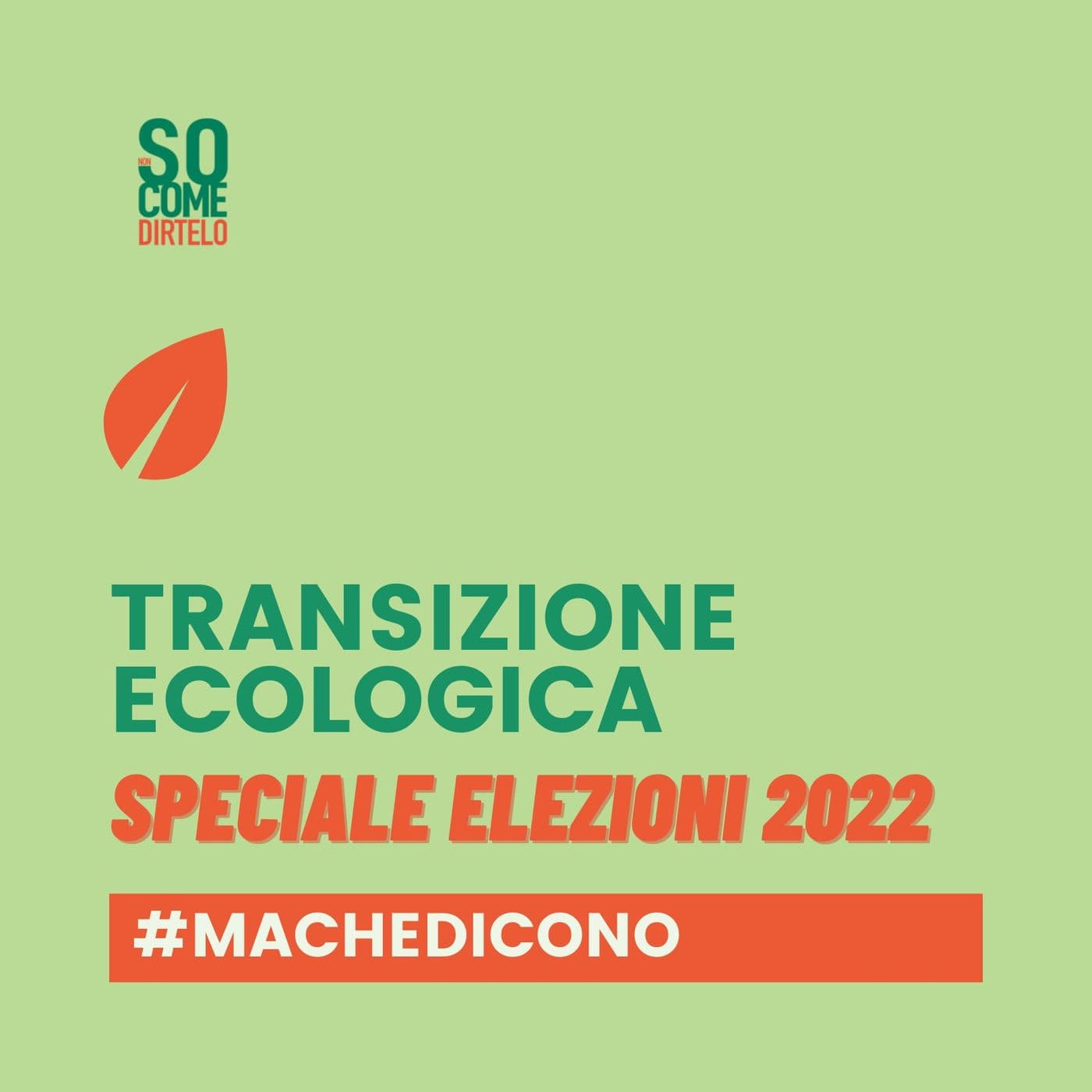Ma che dicono? Speciale elezioni 2022 - Podcasts