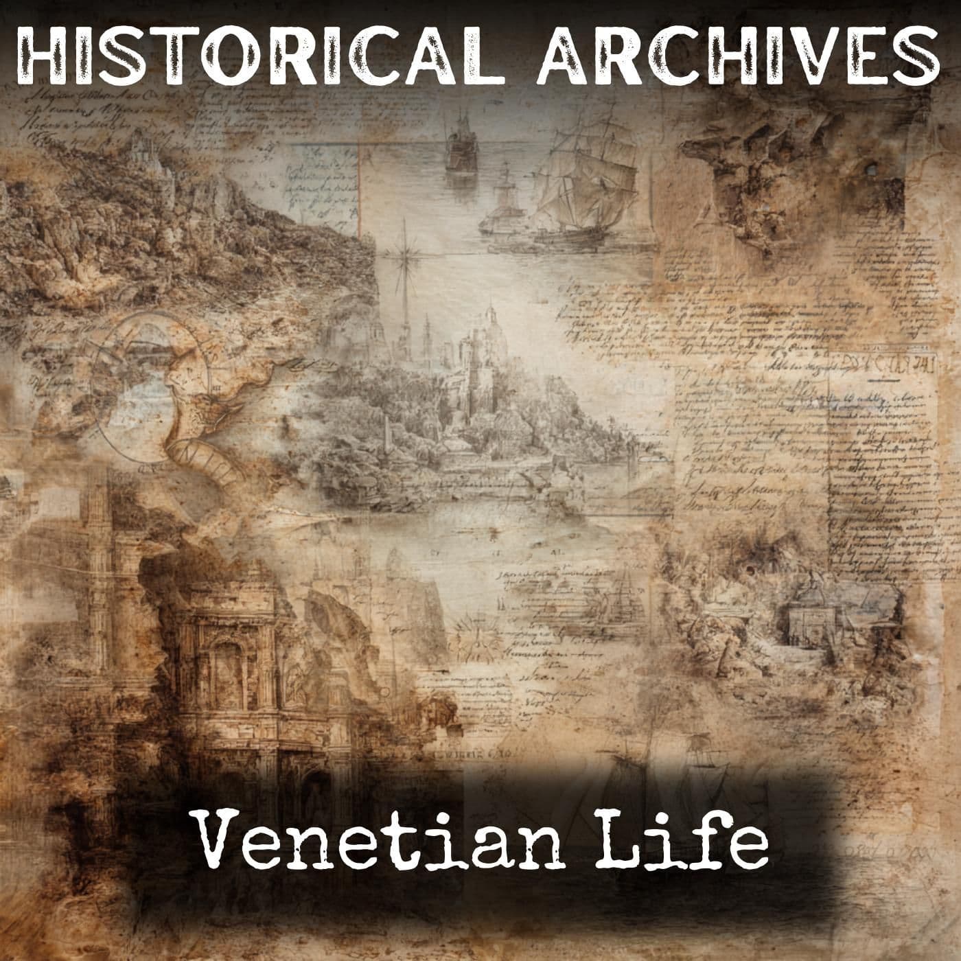 Venetian Life - Podcasts
