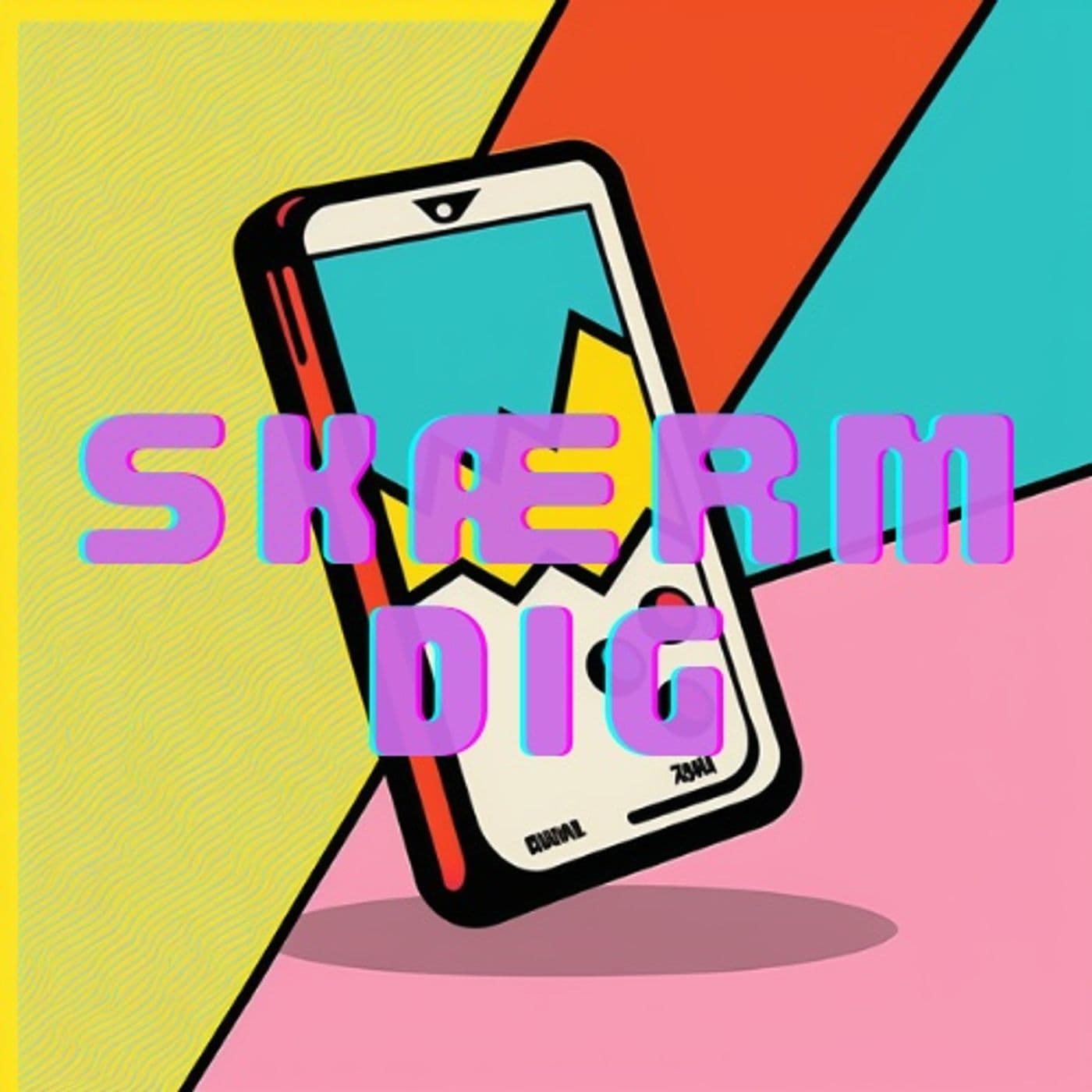 Skærm Dig - Podcasts