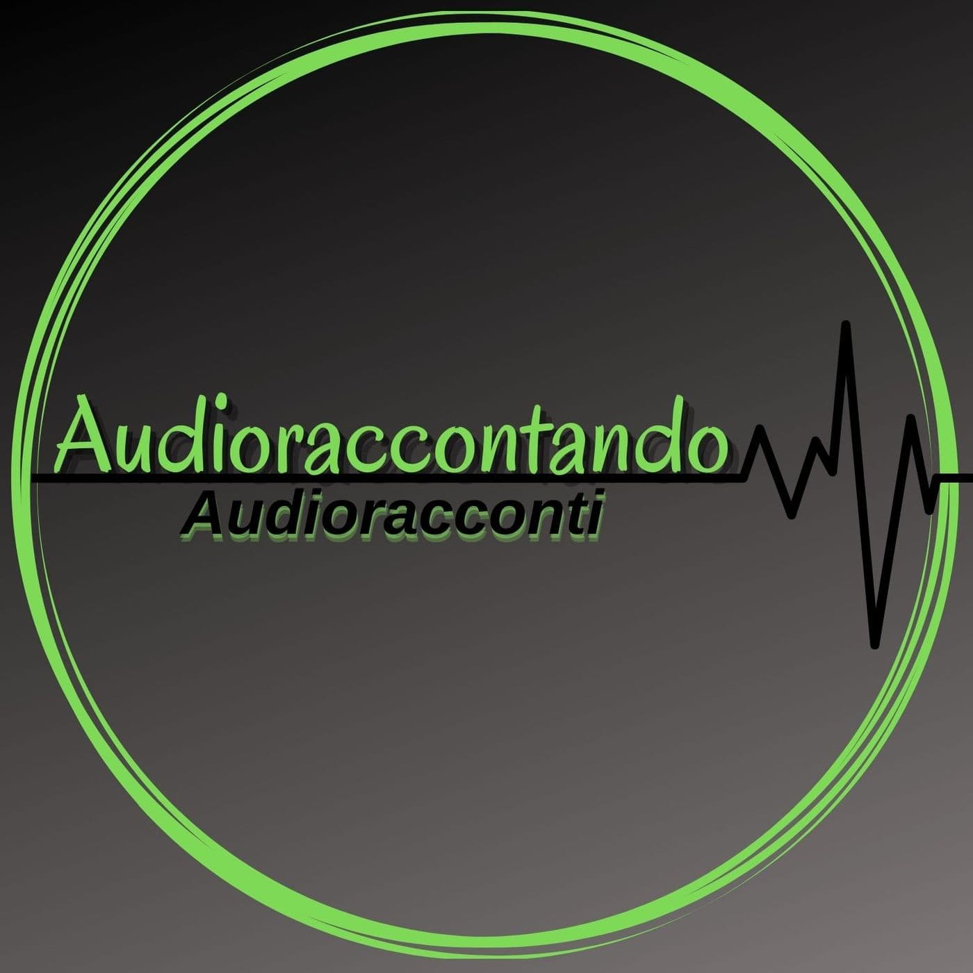 Audioraccontando - audiolibri - Podcasts