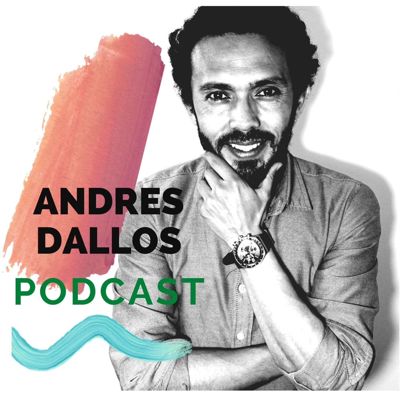 Andres Dallos Podcast - Podcasts