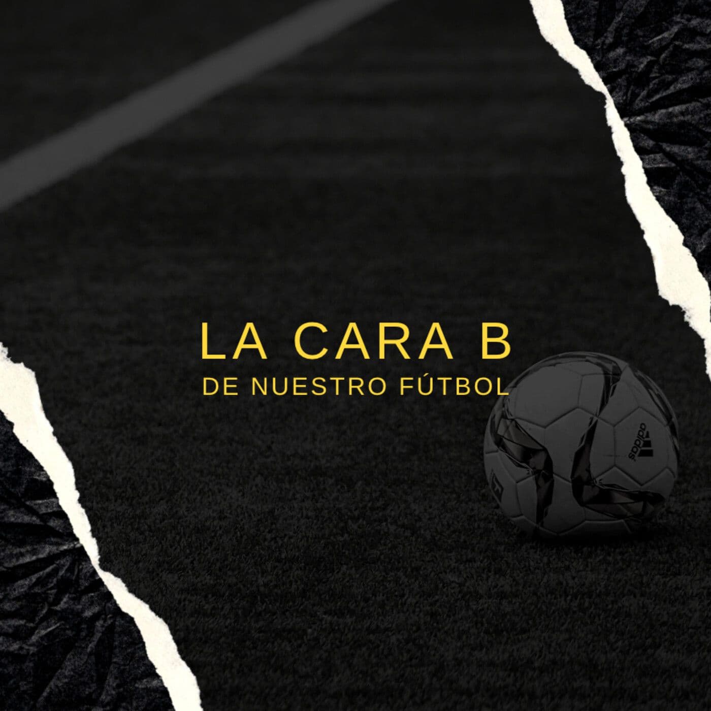 La Cara B de Nuestro Fútbol - Podcasts