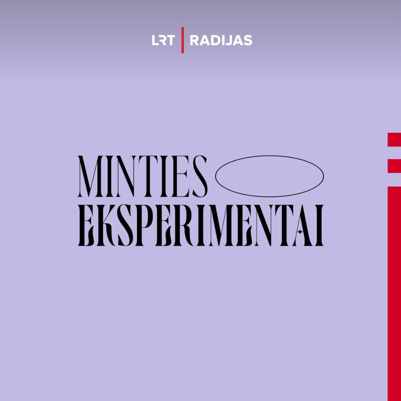 Minties eksperimentai - Podcasts