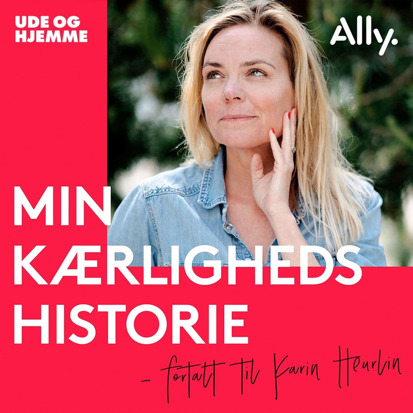 Min kærlighedshistorie - Podcasts