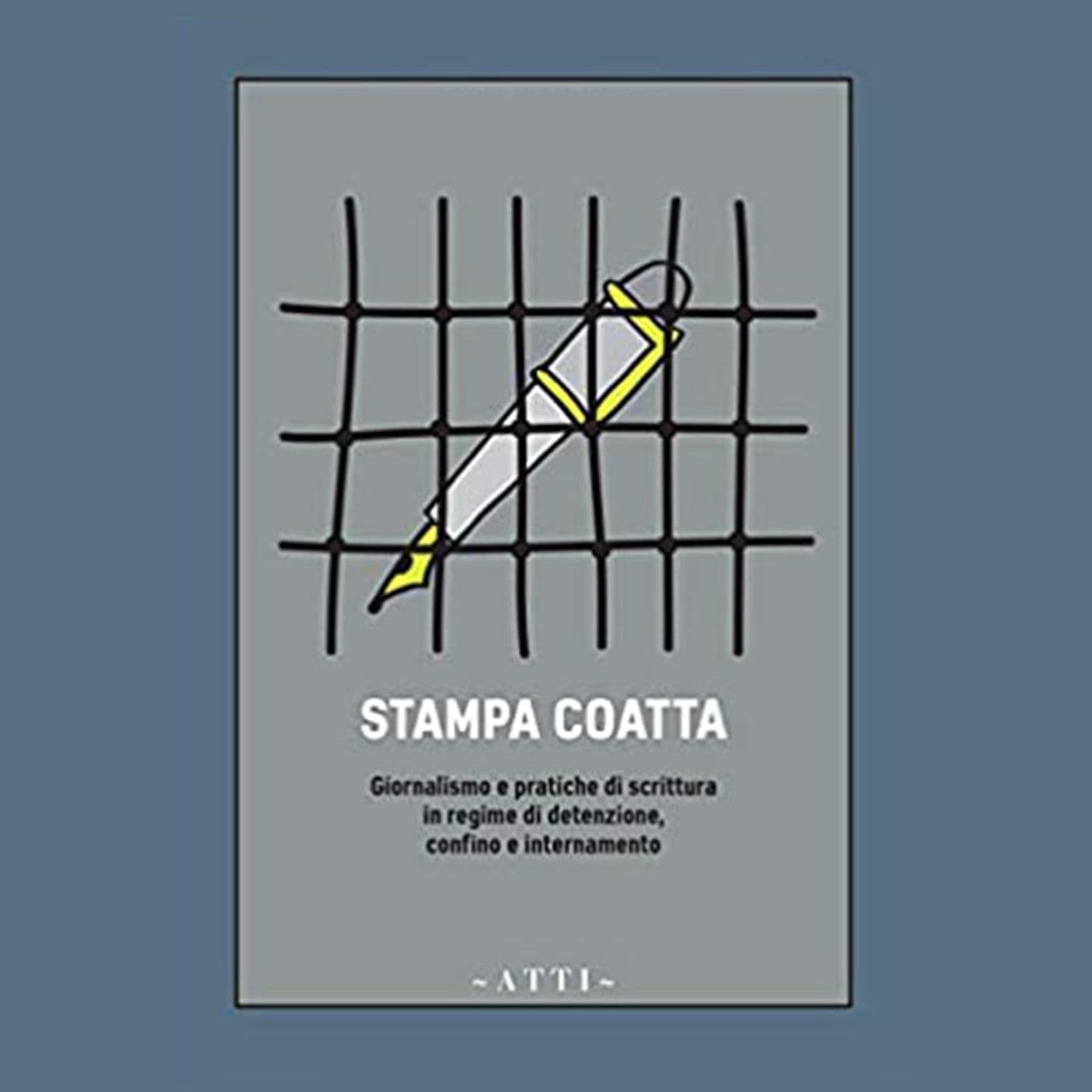 Atti: Stampa Coatta - Podcasts