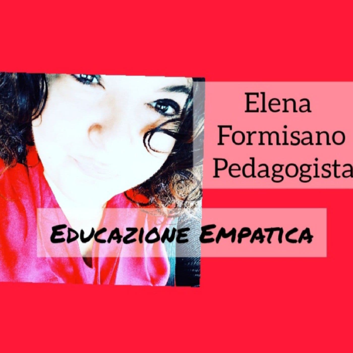 Elena Formisano Pedagogista - Podcasts
