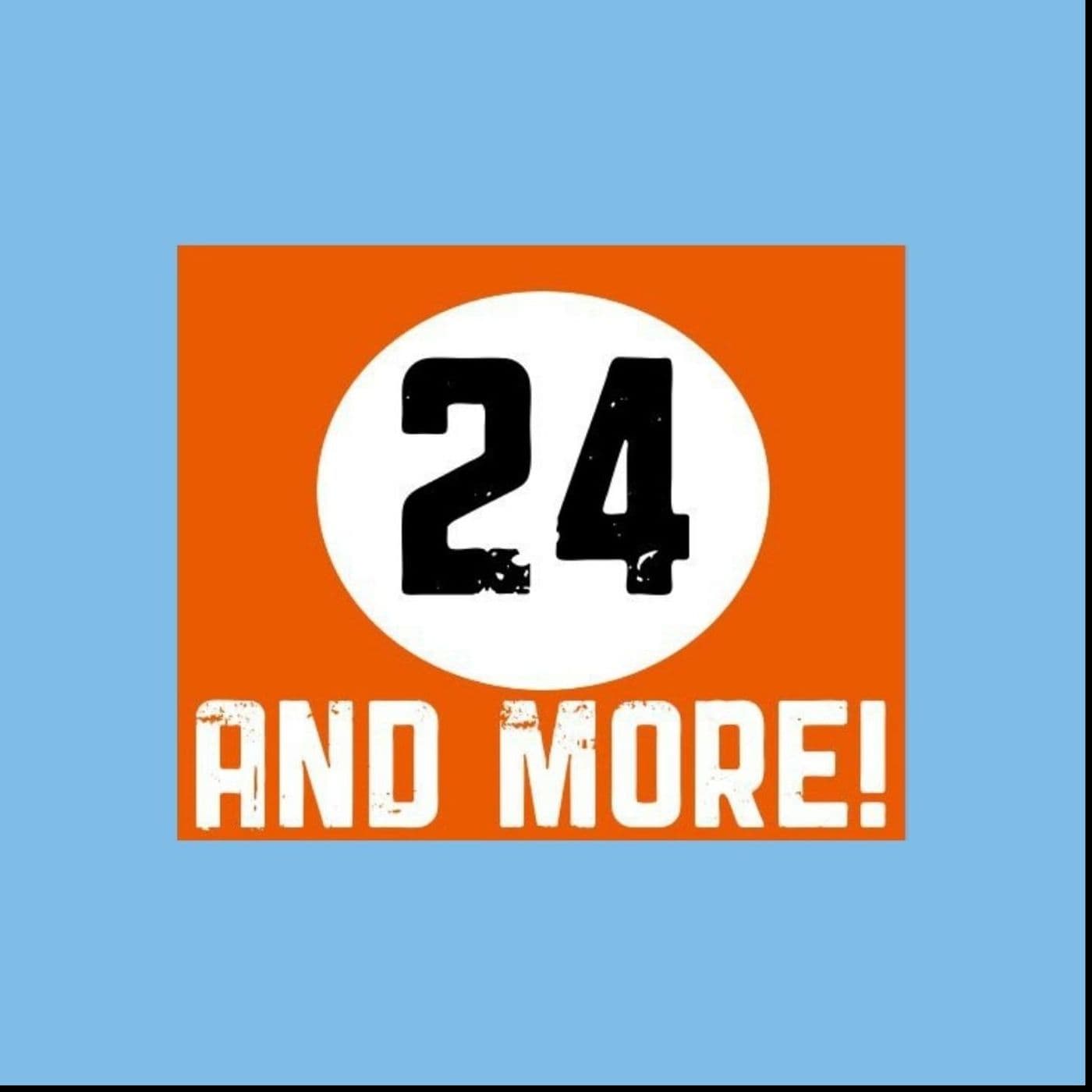 24&More Podcast