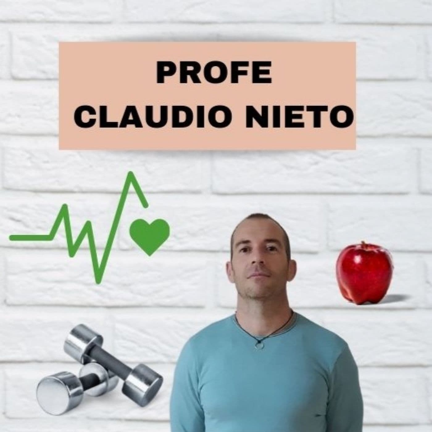PROFE CLAUDIO NIETO - Podcasts