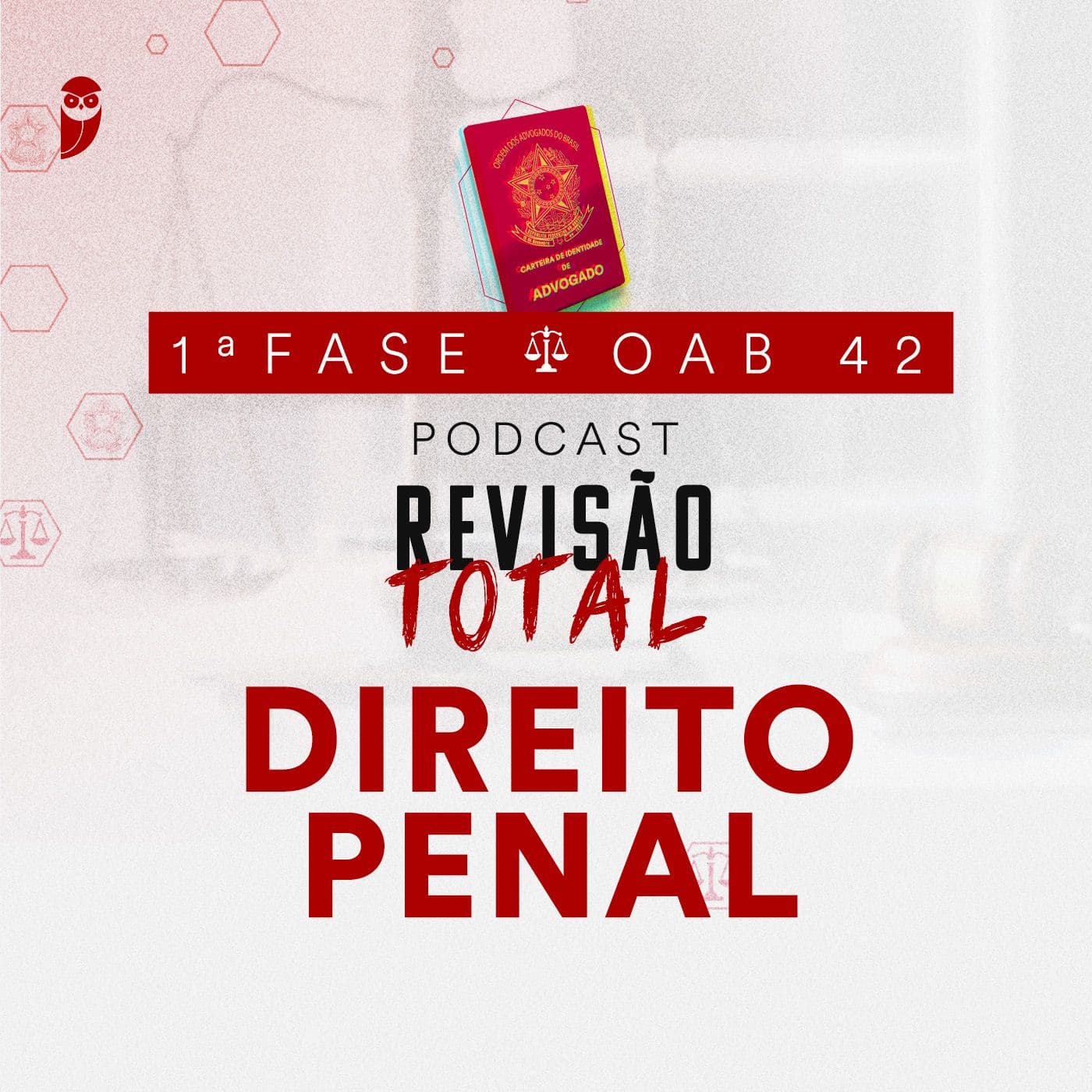 Direito Penal: Revisão Total: Estratégia OAB - Podcasts